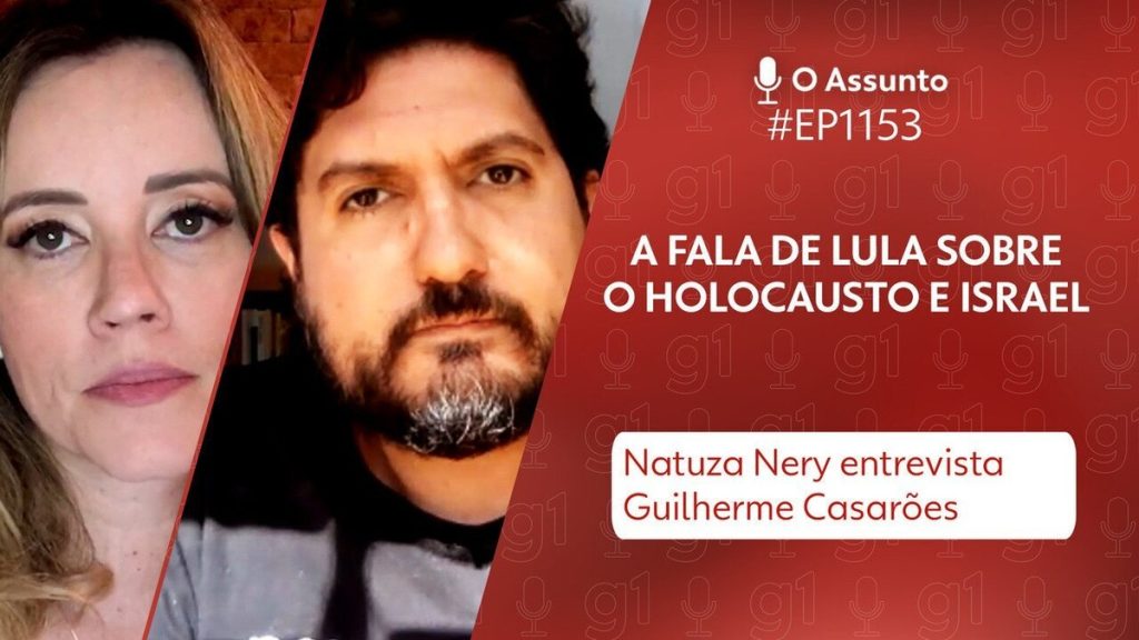 o-assunto-#1.153:-a-fala-de-lula-sobre-israel